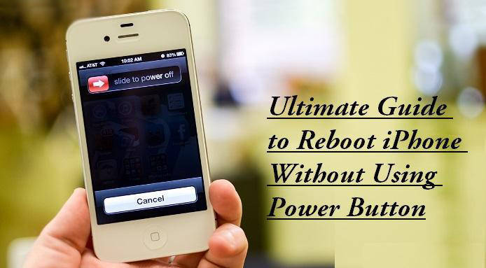 Ultimate Guide to Reboot iPhone Witho Broken Power Button